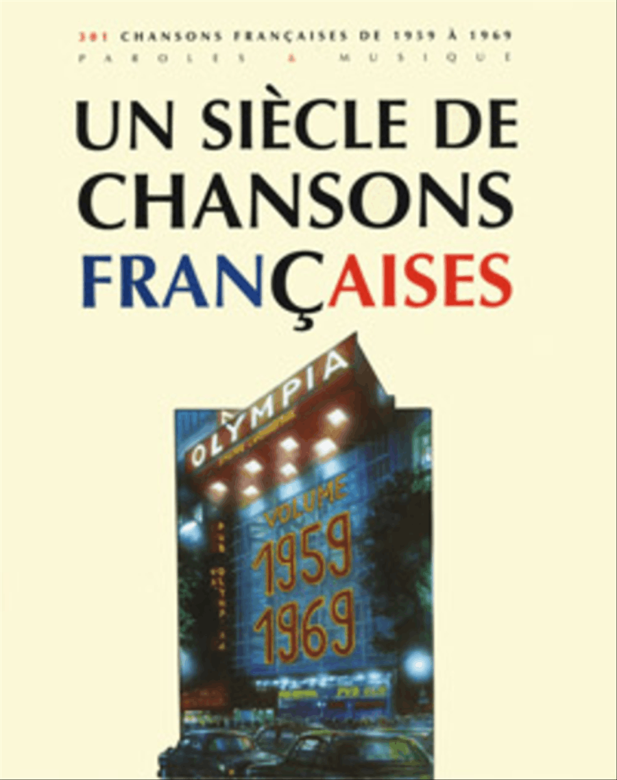 Un siecle de chansons francaises 1959-1969 Piano, Vocal, Guitar scores gallery preview page 1