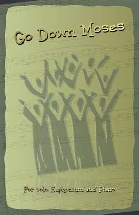 Book cover for Go Down Moses, Gospel Song for Euphonium and Piano