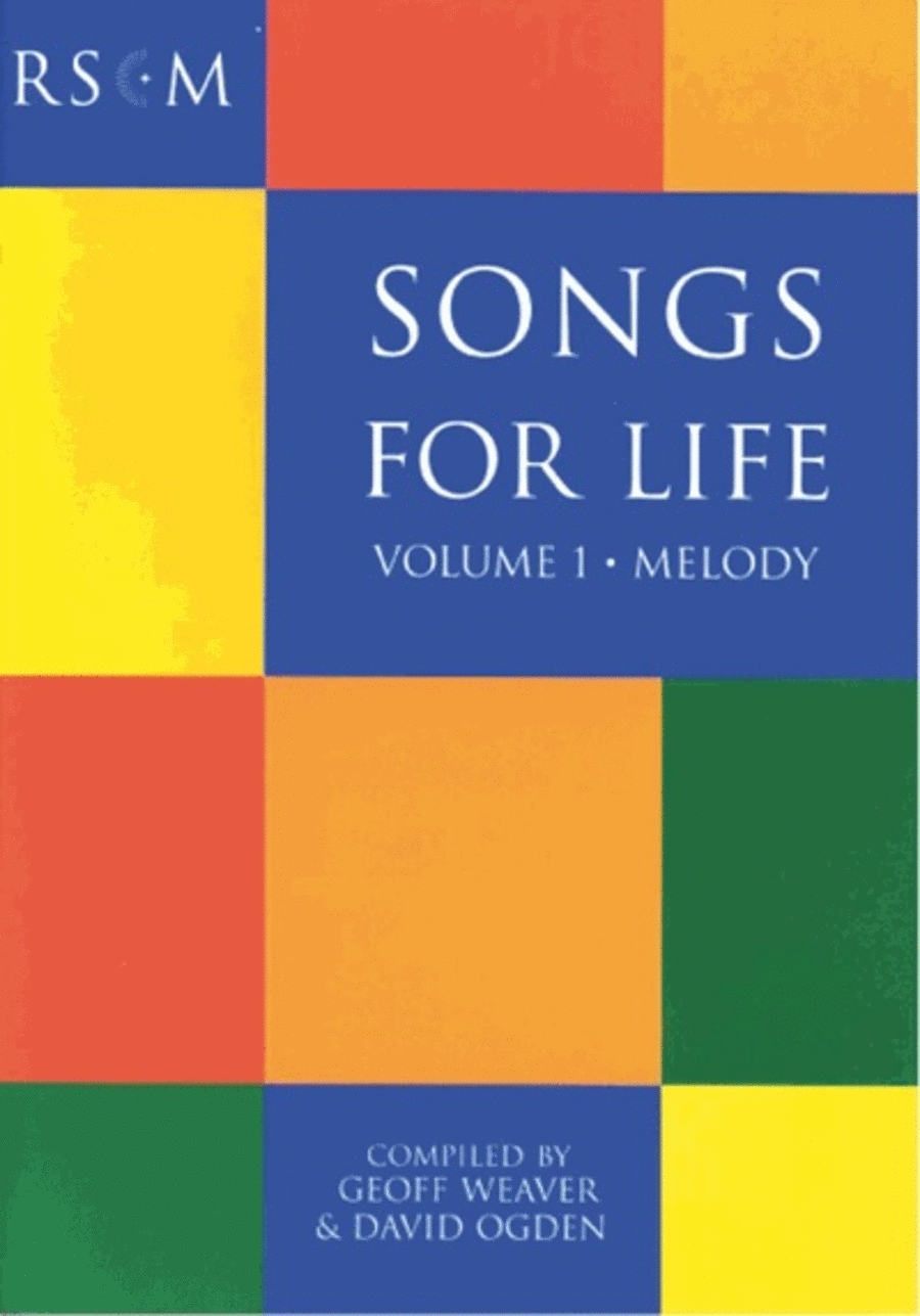 Songs for Life: Vol 1 Melody Edition
