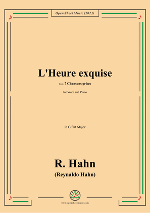 R. Hahn-L'Heure exquise(The perfect hour),from '7 Chansons grises',in G flat Major