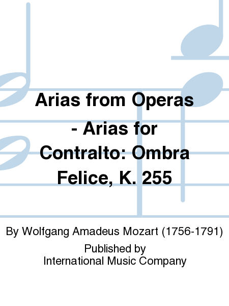 Ombra Felice (I. & E.), K. 255