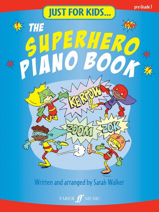 Just For Kids Superhero Piano Book