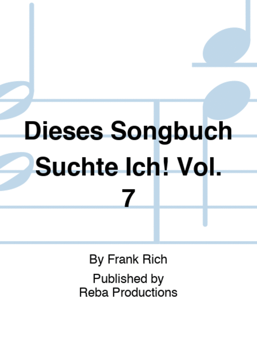 Dieses Songbuch Suchte Ich! Vol. 7