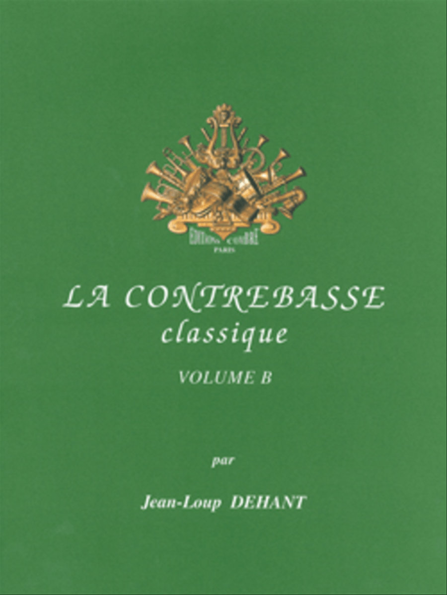 La Contrebasse classique - Volume B