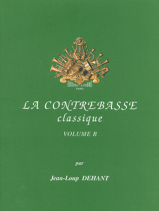 La Contrebasse classique - Volume B