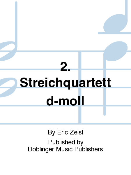 2. Streichquartett d-moll