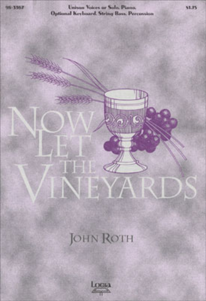 Now Let The Vineyards [Logia]