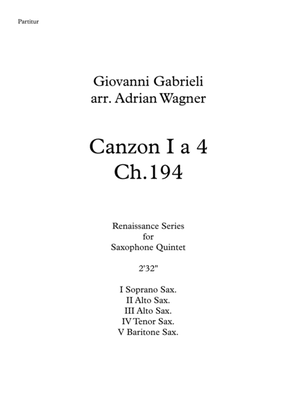 Canzon I a 4 Ch.194 (Giovanni Gabrieli) Saxophone Quintet arr. Adrian Wagner