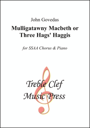 Mulligatawny Macbeth or Three Hags' Haggis