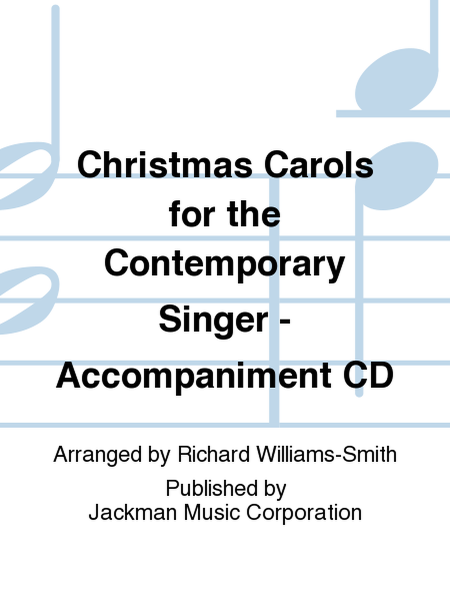 Christmas Carols for the Contemporary Singer - CD accompaniment