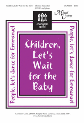 Book cover for Children, Let's Wait for the Baby