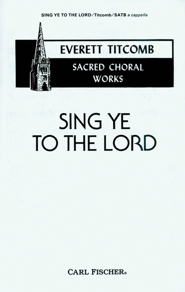 Sing Ye To The Lord