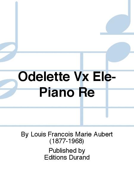 Odelette Vx Ele-Piano Re