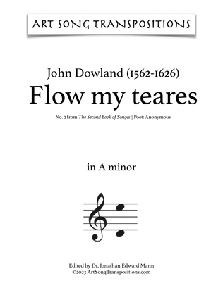 DOWLAND: Flow my teares (transposed to A minor)