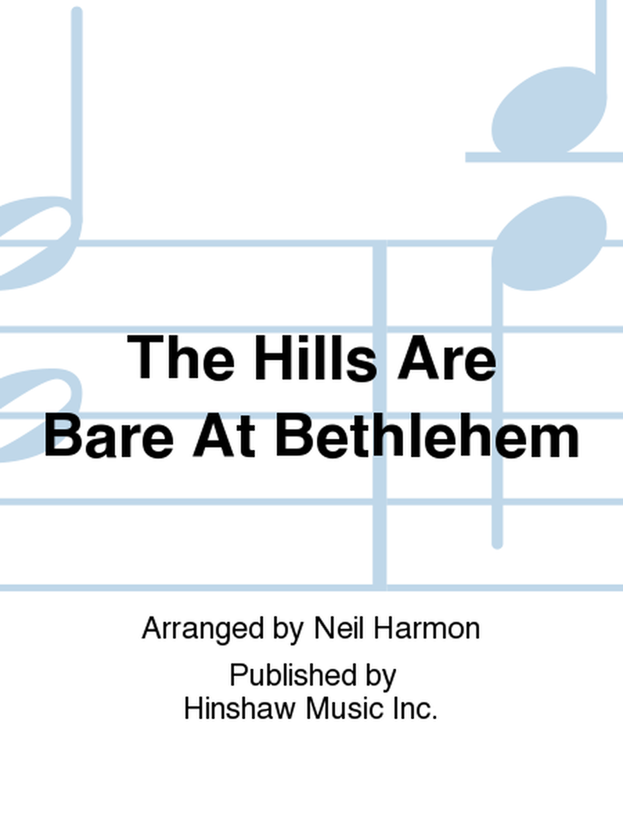 The Hills Are Bare at Bethlehem image number null