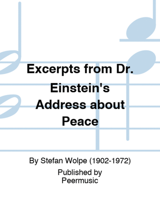 Excerpts from Dr. Einstein's Address about Peace