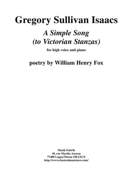Gregory Sullivan Isaacs: A Simple Song (to Victorian Stanzas) for high voice and piano image number null