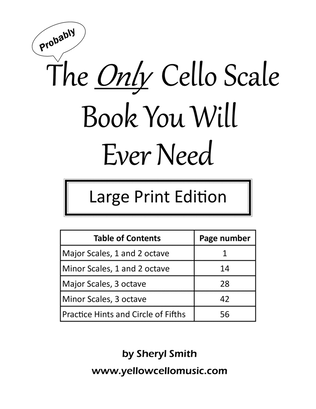 Book cover for The Only Cello Scale Book You Will Ever Need - Large Print Edition