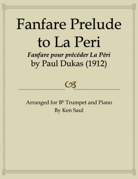 Fanfare Prelude to La Peri for Trumpet and Piano by Paul Dukas