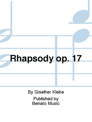 Rhapsody op. 17