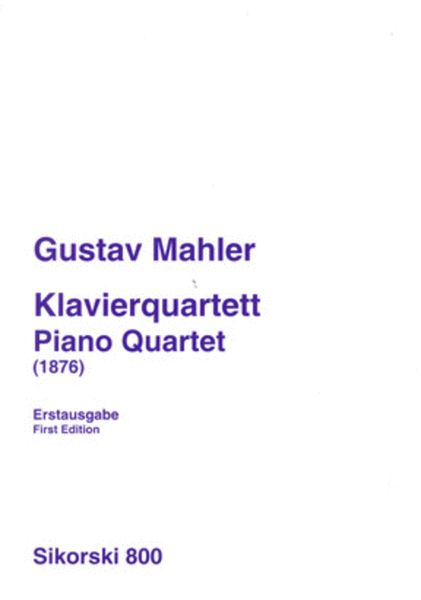 Klavierquartett - Piano Quartet 1876