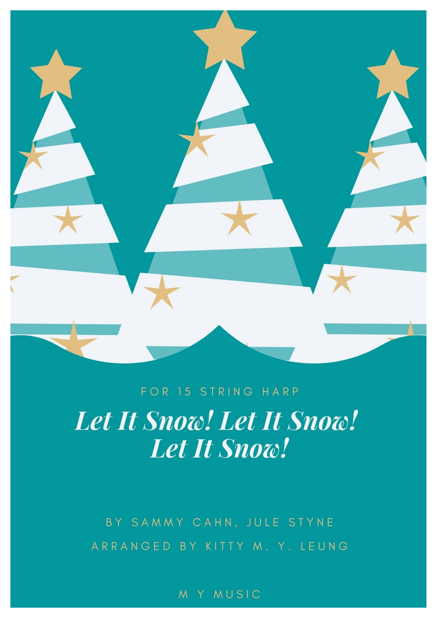 Let It Snow! Let It Snow! Let It Snow!