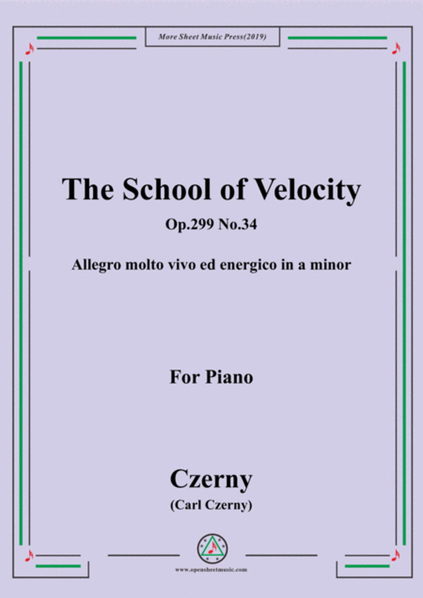 Czerny-The School of Velocity,Op.299 No.34,Allegro molto vivo ed energico in a minor,for Piano image number null