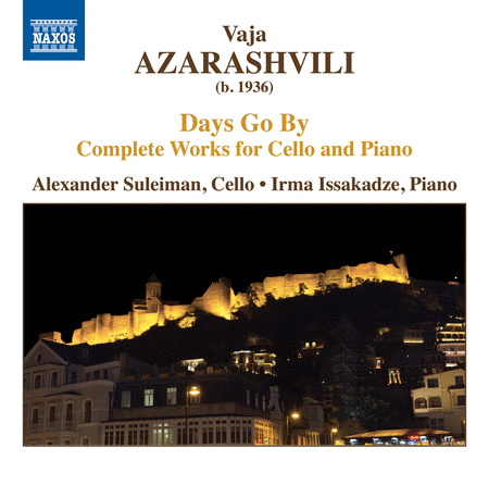 Azarashvili: Days Go By - Complete Works for Cello & Piano