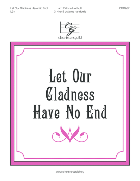 Let Our Gladness Have No End image number null