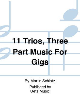 11 Trios, Three Part Music For Gigs