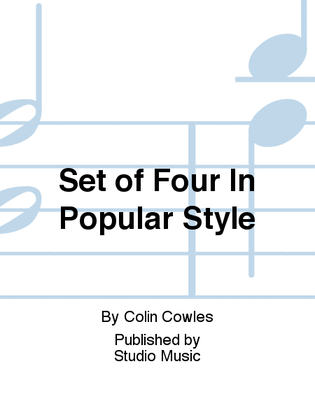 Set of Four In Popular Style
