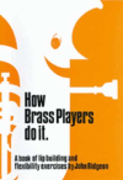 How Brass Players Do It