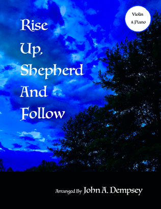 Book cover for Rise Up, Shepherd and Follow (Violin and Piano)
