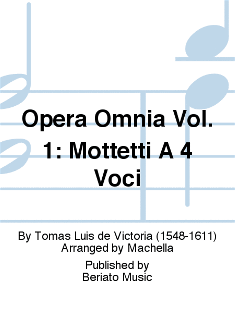 Opera Omnia Vol. 1: Mottetti A 4 Voci