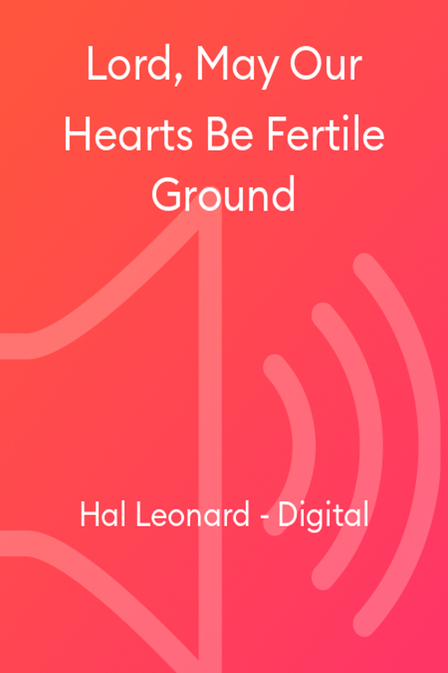 Lord, May Our Hearts Be Fertile Ground Choir scores gallery preview page 1