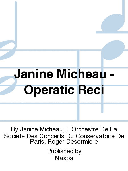 Janine Micheau - Operatic Reci