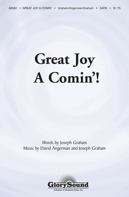 Great Joy A-Comin