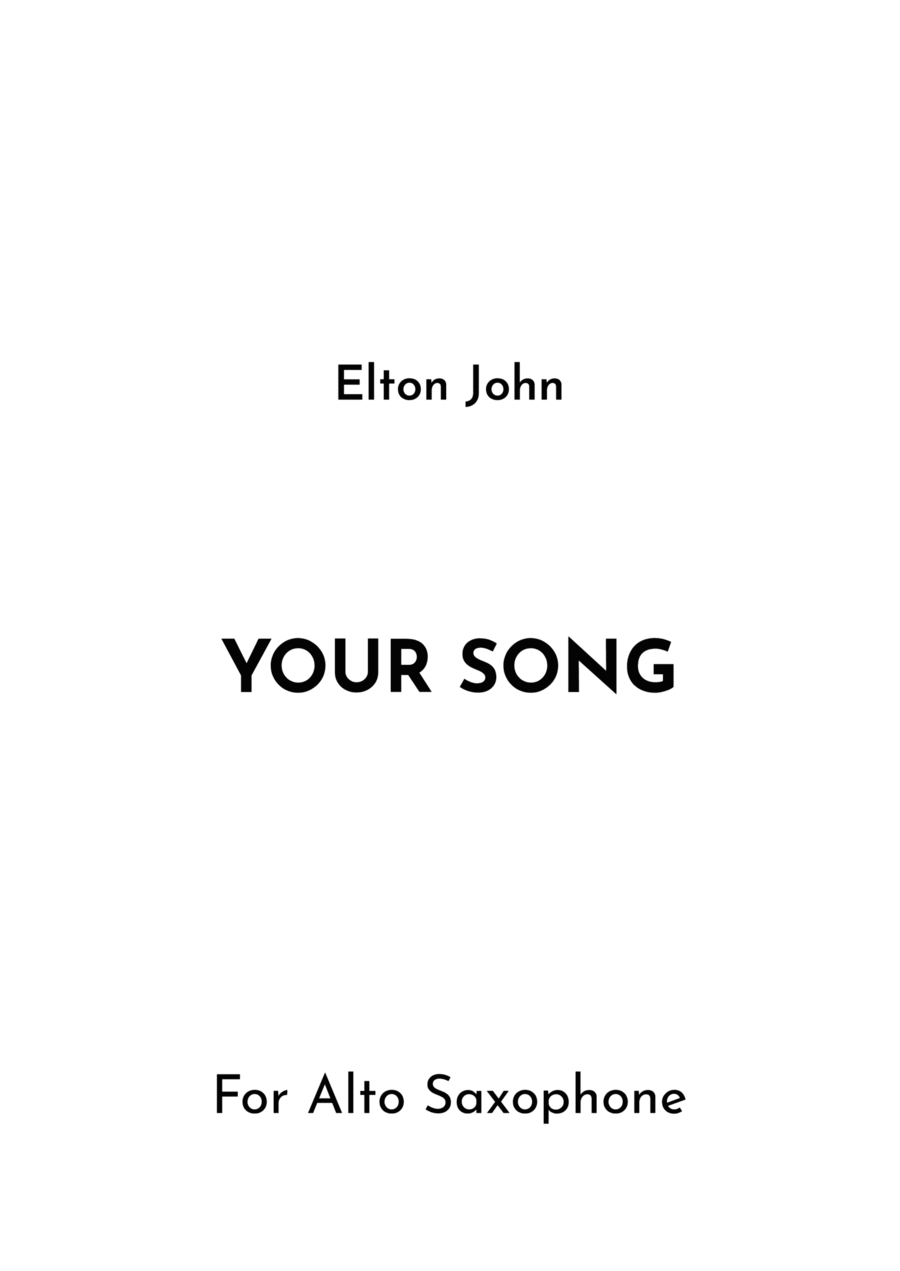 Your Song Your Song Alto Saxophone scores gallery preview page 1