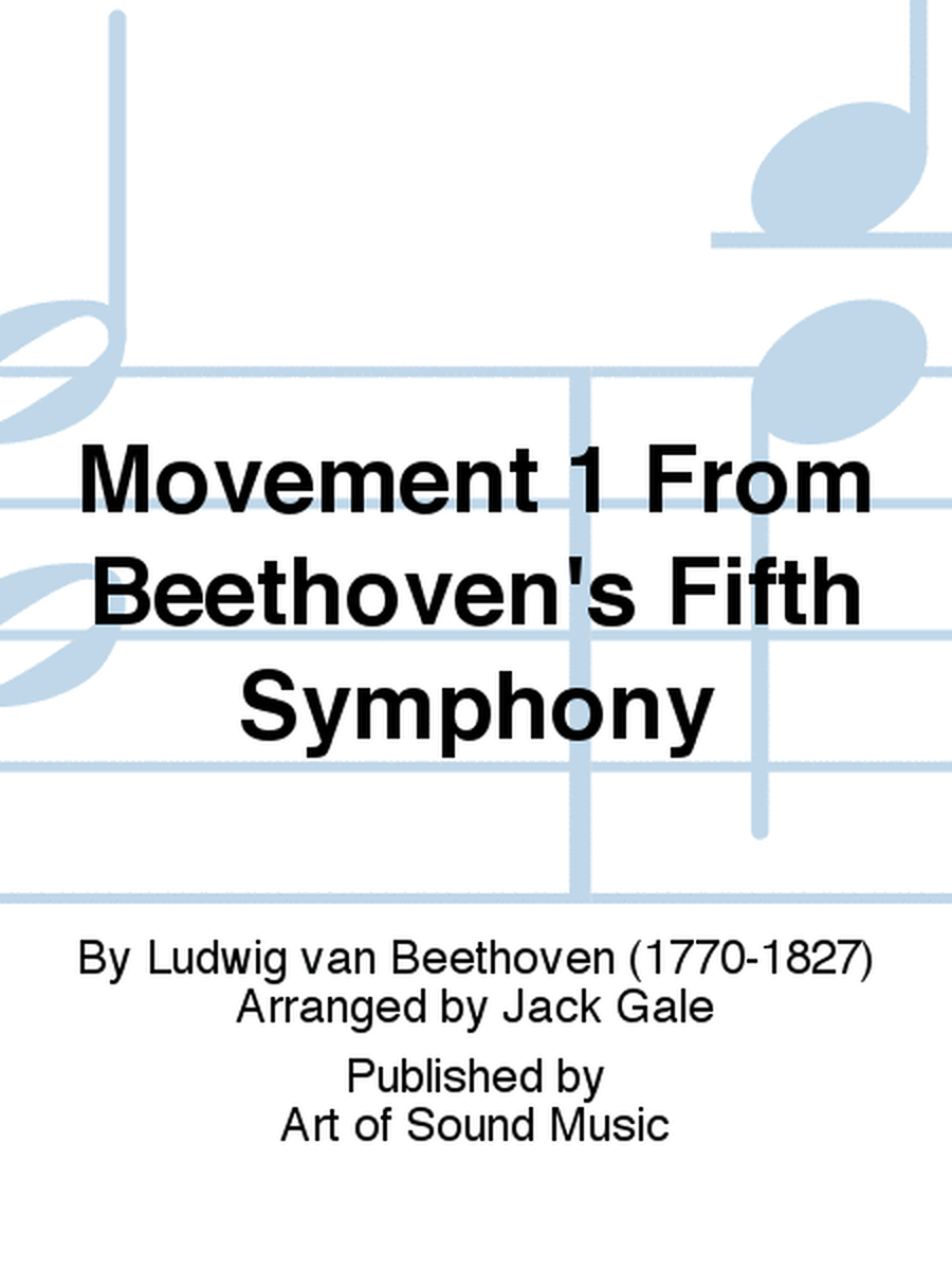 Movement 1 From Beethoven's Fifth Symphony