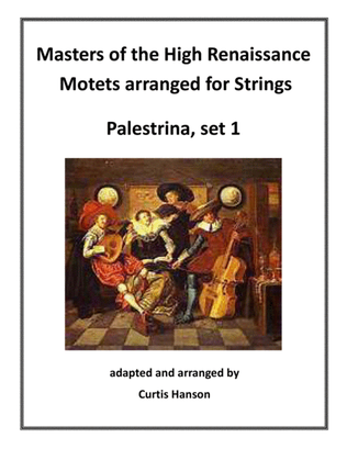 Book cover for Renaissance Motets Arranged for Strings - Palestrina, set 1