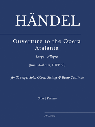 Book cover for Händel: Atalanta, HWV 35: Ouverture. Largo - Allegro as played by Alison Balson and Trevor Pinnock.