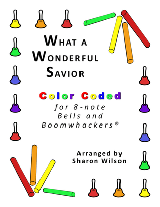 What a Wonderful Savior (for 8-note Bells and Boomwhackers with Color Coded Notes)