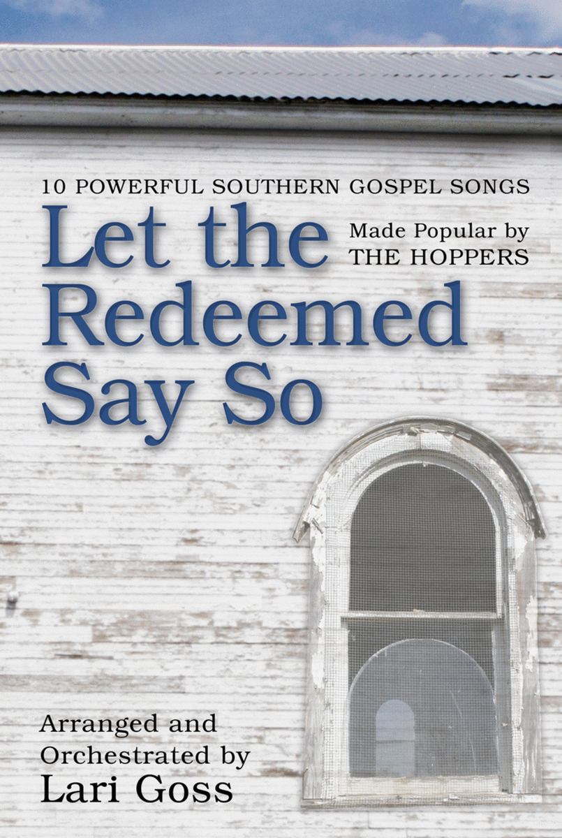 Let The Redeemed Say So - Accompaniment CD (split)