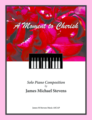 Book cover for A Moment to Cherish (Romantic Piano)