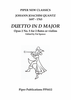 J.J. QUANTZ: DUETTO IN D MAJOR OPUS 2 No. 5 for 2 flutes or Violins