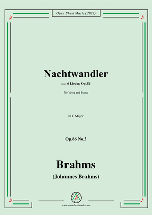Brahms-Nachtwandler,Op.86 No.3 in C Major