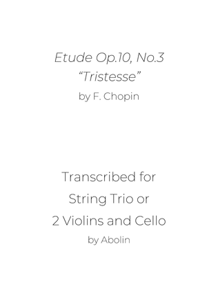 Book cover for Chopin: Etudes Op.10 No.3 "Tristesse" - String Trio, or 2 Violins and Cello