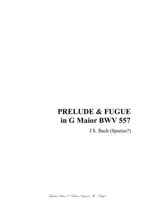 Book cover for PRELUDE & FUGUE in G Maior - BWV 557 - For Organ 3 staff