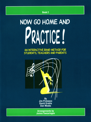 Book cover for Now Go Home And Practice Book 2 Alto Clarinet