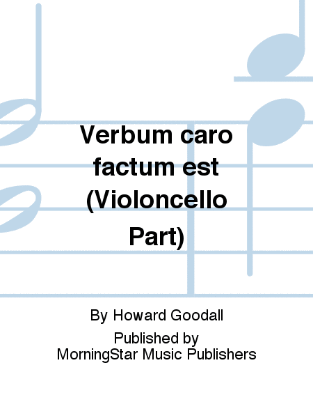 Verbum caro factum est (Violoncello Part)